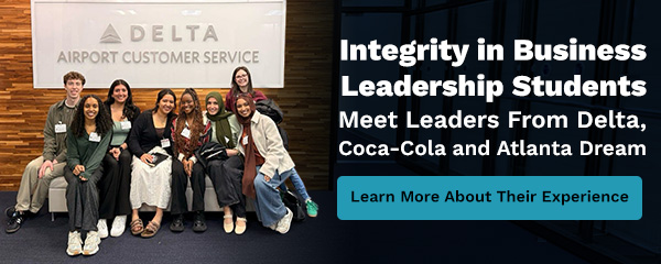 Integrity in Business Leadership Students Meet Leaders from Delta, Coca=Cola and Atlanta Dream. Learn more about their experience.